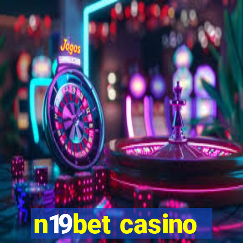 n19bet casino